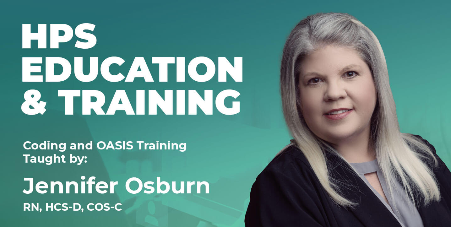 HPS - Healthcare Provider Solutions - Home Health and Home Care Education