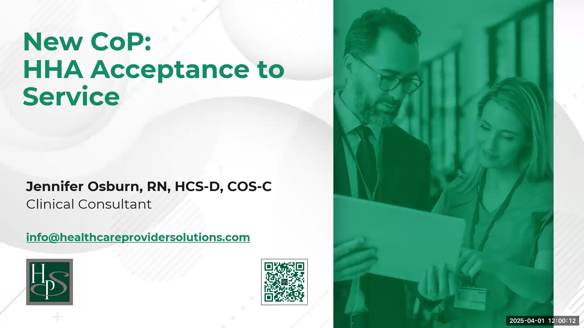 HPS Free Webinar – New HH Condition of Participation – Acceptance to Service Policy HPS Free Webinar – New HH Condition of Participation – Acceptance to Service Policy